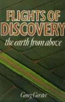 Flights of Discovery: The earth from above par Gerster