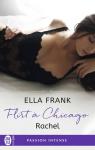 Flirt  Chicago, tome 3 : Rachel par Frank