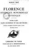 Florence Historique, Monumentale, Artistique : Guide d'Art dans Florence et ses environs par Nik