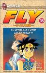 Fly, tome 35 : Se livrer  fond au combat  par Sanj