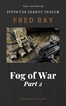 Fog of war tome 2 par Ray