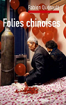 Folies chinoises par Qurault