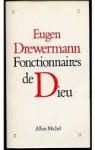 Fonctionnaires de Dieu par Drewermann