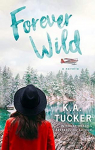 The simple wild, tome 2.5 : Forever Wild  par Tucker