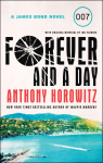 James Bond, tome 2 : Forever and a Day par Horowitz