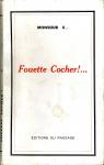 Fouette Cocher !... par Monsieur X...