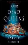Four dead queens par Scholte
