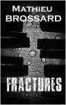 Fractures par Brossard