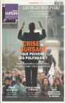 France culture papiers, n°13 : Crise ou sursaut, que peuvent les politiques ? par Djian