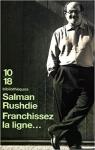 Franchissez la ligne par Rushdie