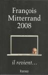 Franois Mitterrand 2008, il revient... par Birenbaum