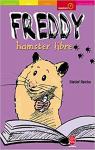 Freddy, hamster libre par Reiche