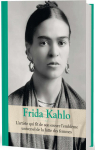 Frida Kahlo - L'artiste qui fit de son oeuvre l'emblme universel de la lutte des femmes par Castellarnau