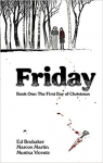 Friday, tome 1 : The First Day of Christmas par Brubaker
