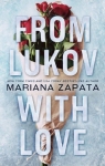 From Lukov with Love par Zapata