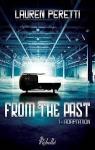 From the past, tome 1 : Adaptation par Peretti