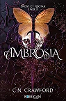 Frost et Nectar, tome 2 : Ambrosia par Taam