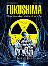Fukushima : Chronique d'un accident sans fin par Galic