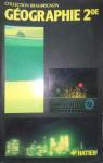 GEOGRAPHIE 2NDE. Edition 1987 par Brignon