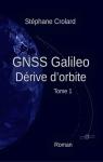 GNSS Galileo - Dérive d'orbite par Crolard