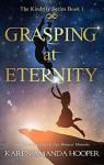 The Kindrily, tome 1 : Grasping at eternity par Hooper