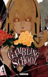 Gambling school, tome 4 par Kawamoto