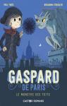 Gaspard de Paris, tome 1 : Le monstre des toits par Thiès