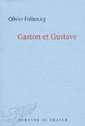 Gaston et Gustave par Frébourg