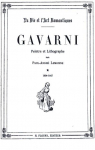 Gavarni Peintre et Lithographe par Lemoisne