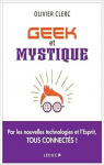 Geek et mystique par Clerc