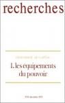 Genealogie Du Capital, tome 1 : Les quipements Du Pouvoir par Fourquet