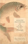 Genuine Pretending: On the Philosophy of the Zhuangzi par Moeller