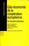 Go-conomie de la coopration europenne : de Yaound  Barcelone par Sy