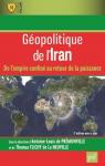 Gopolitique de l'Iran : De l'empire confin au retour de la puisssance par Prmonville