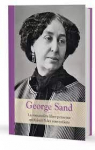 George Sand : La romancire libre penseuse qui faisait fi des conventions par Gonzales Sanz