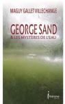 George Sand et les mystres de l'eau par Gallet-Villechange