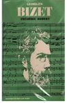 Georges Bizet, l'homme et l'oeuvre par Robert