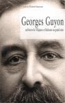 Georges Guyon architecte de l'lgance et btisseur au grand coeur par Dujancourt