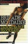 Brigade mondaine, tome 3 : L'abominable blockhaus par Brice