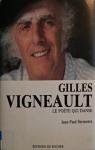Gilles Vigneault, Le Pote qui danse. par Sermonte