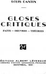 Gloses critiques   - Faits, Oeuvres, Thories par Dantin