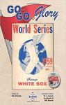 Go-Go To Glory: The 1959 Chicago White Sox par Zminda