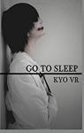 Go To Sleep par VR