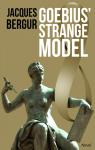 Goebius' Strange Model par Bergur