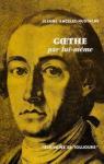 Goethe par lui-mme. par Ancelet-Hustache