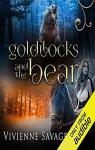 Goldilocks and the Bear par Savage