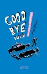 Good Bye Berlin par Herrndorf