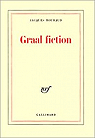 Graal fiction par Roubaud