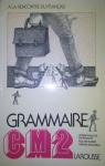 Grammaire nouvelle, CM2 par Larousse