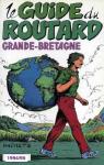 Guide du routard Grande-Bretagne 1994/95 par Josse